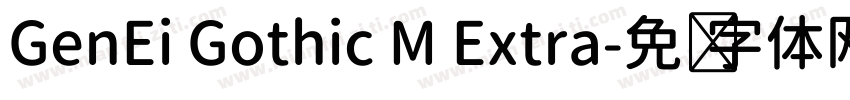 GenEi Gothic M Extra字体转换